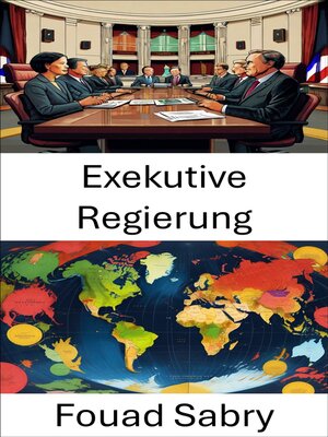 cover image of Exekutive Regierung